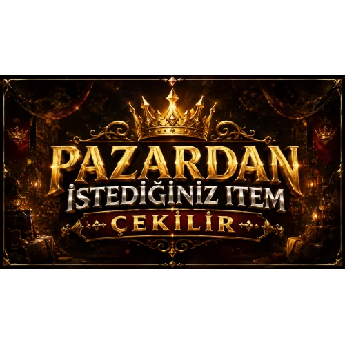  Pazardan İstediğiniz İtem Çekilir.